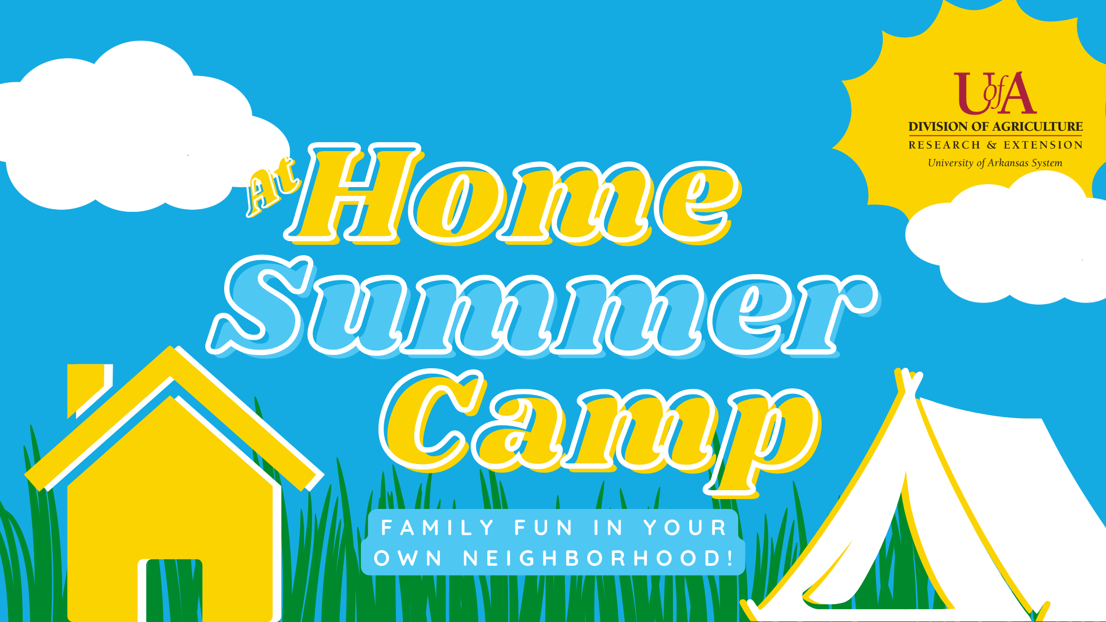 Title At Home Summer Camp. Family fun in your own neighborhood!