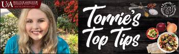 Torrie's Top Tips