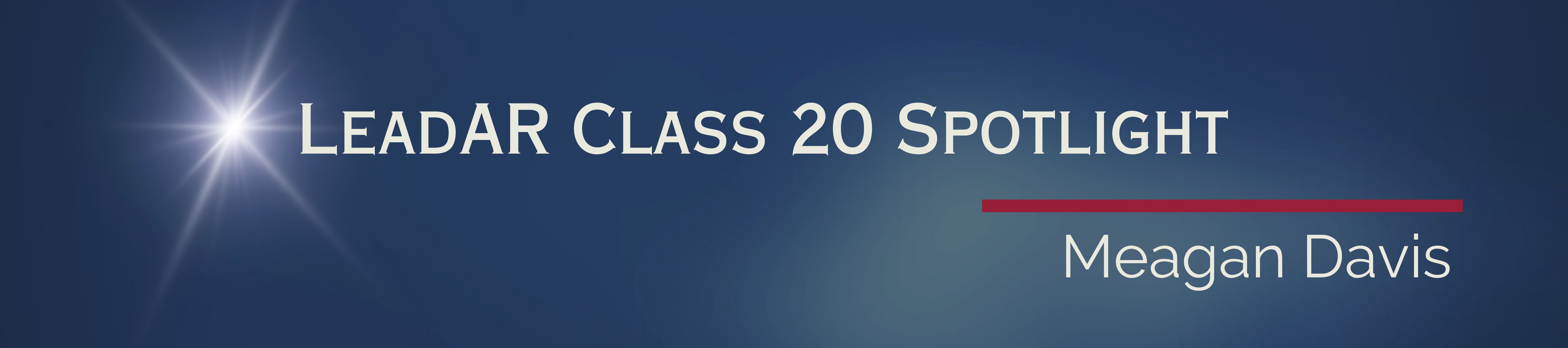 LeadAR Class 20 Spotlight