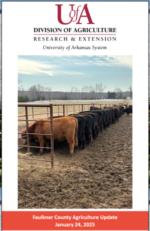 Faulkner County Agriculture Update Faulkner County Agriculture Update