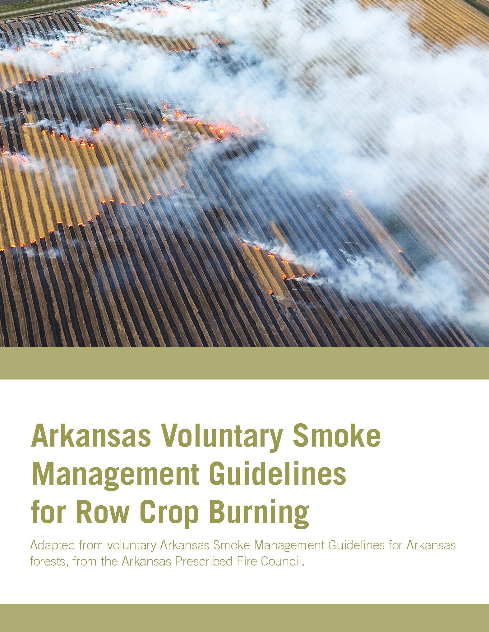 Row Crop Burn Voluntary Row Crop Burn Guidelines