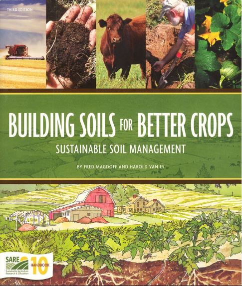 cover for building soils for better crops book, a collage of photos of crops, cattle, soil and farm equipment