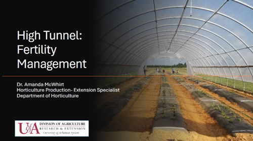 High Tunnel Fertility Management presentation