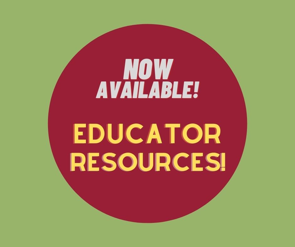 Image of a red circle with a green background with the words "Now Available! Educator Resources!
