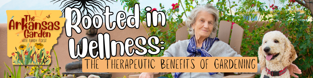 Rooted in Wellness: The Therapeutic Benefits of Gardening
